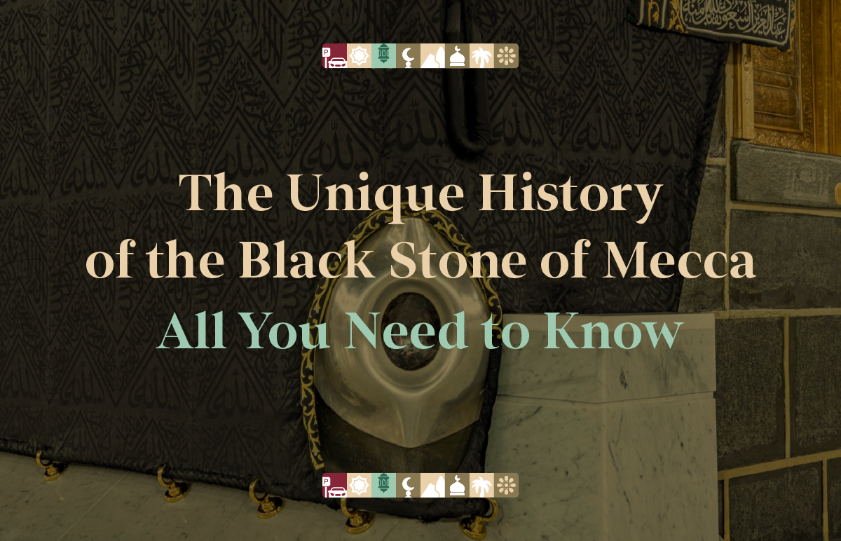 The Unique History of the Black Stone of Mecca – All You Need to Know